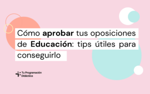 aprobar oposiciones educacion