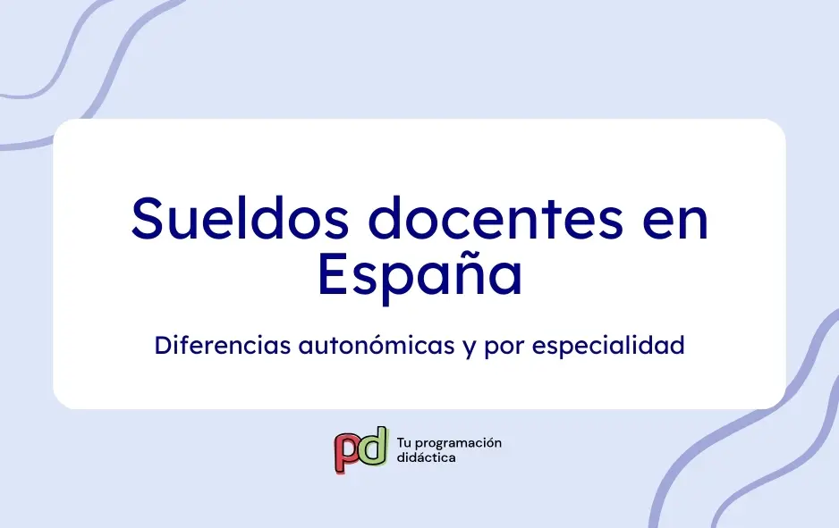 Sueldos docentes en España