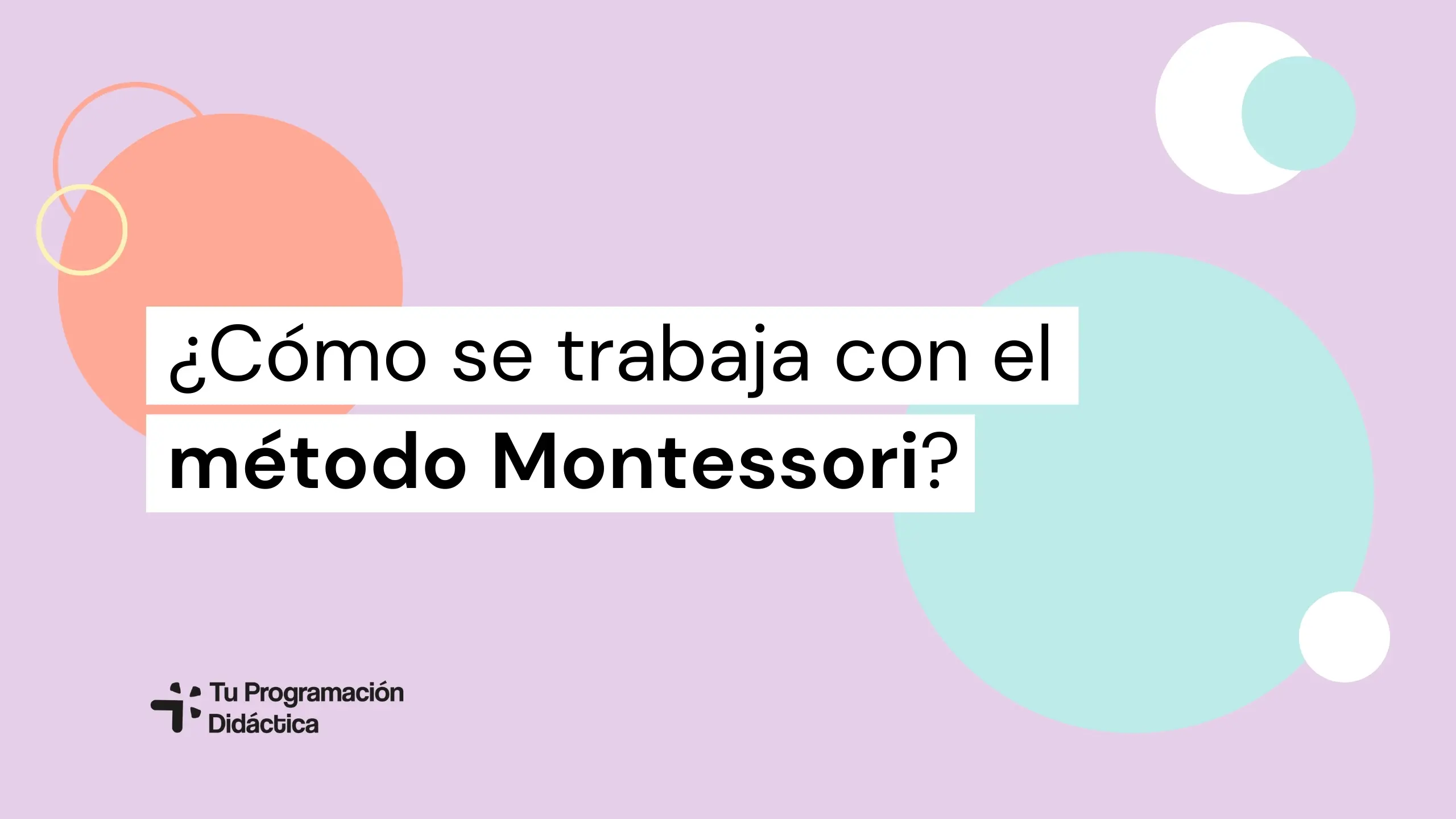 Cómo aprenden los niños según Montessori