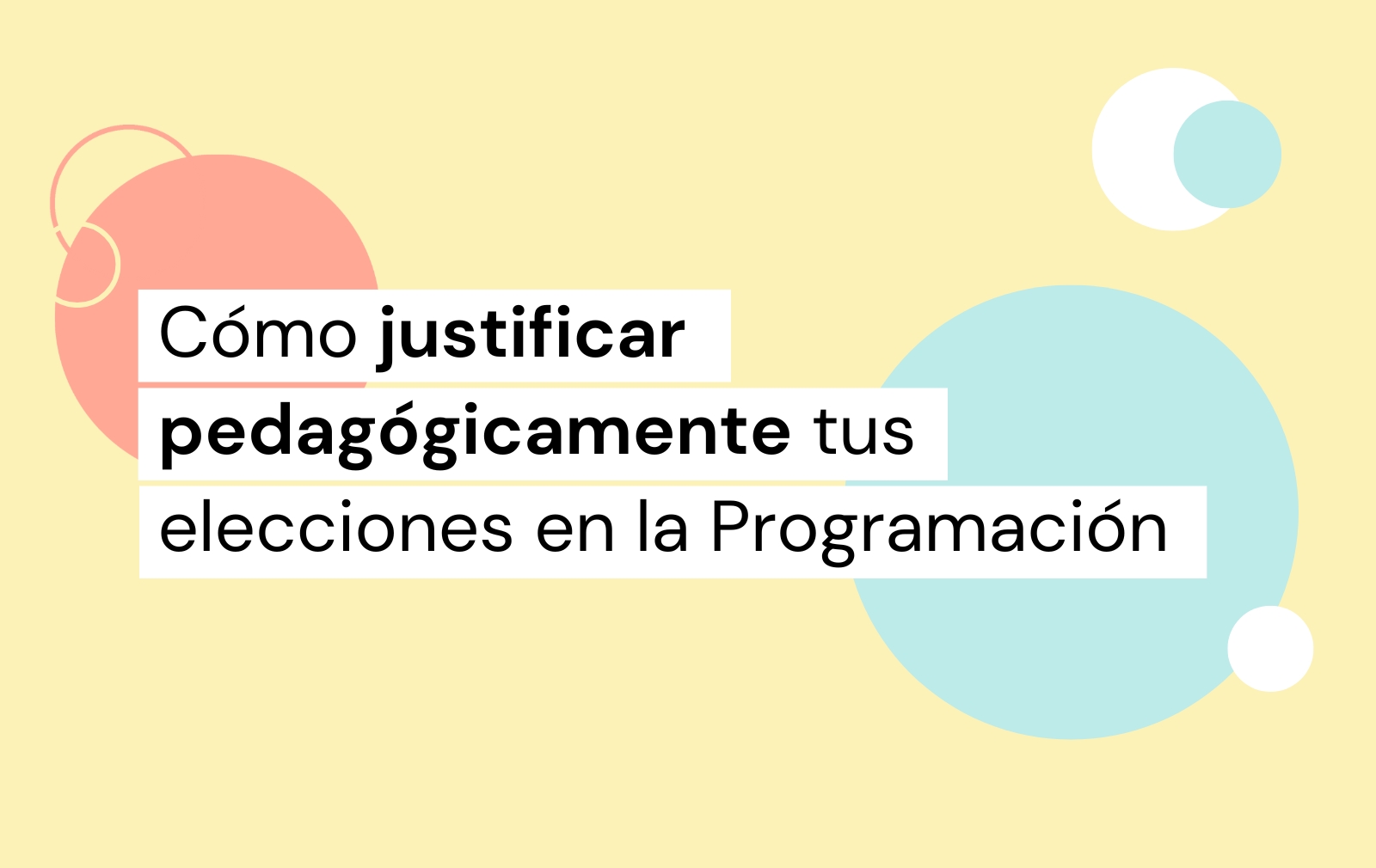 justificar pedagógicamente