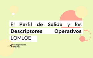El perfil de salida y los descriptores operativos