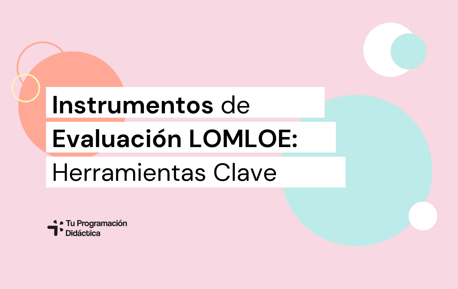 Instrumentos de Evaluación LOMLOE