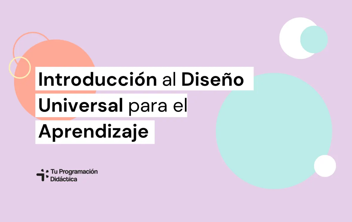 Introducción al Diseño Universal para el Aprendizaje.
