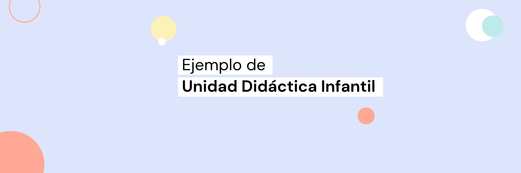 ejemplo unidad didactica infantil