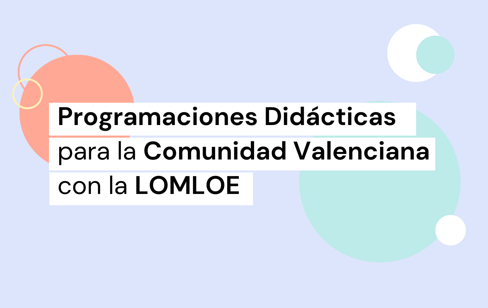 programaciones didácticas hechas lomloe comunidad valenciana