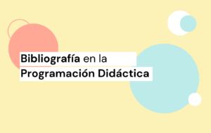 Bibliografía en la Programación Didáctica