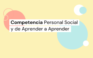 competencia personal social y de aprender a aprender