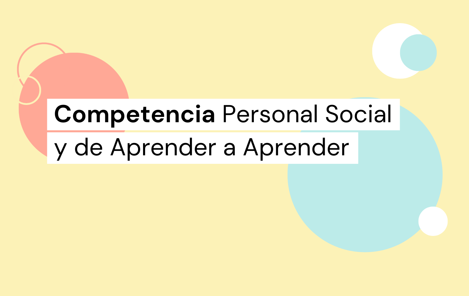 competencia personal social y de aprender a aprender