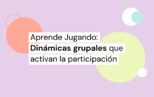 Dinámicas grupales divertidas