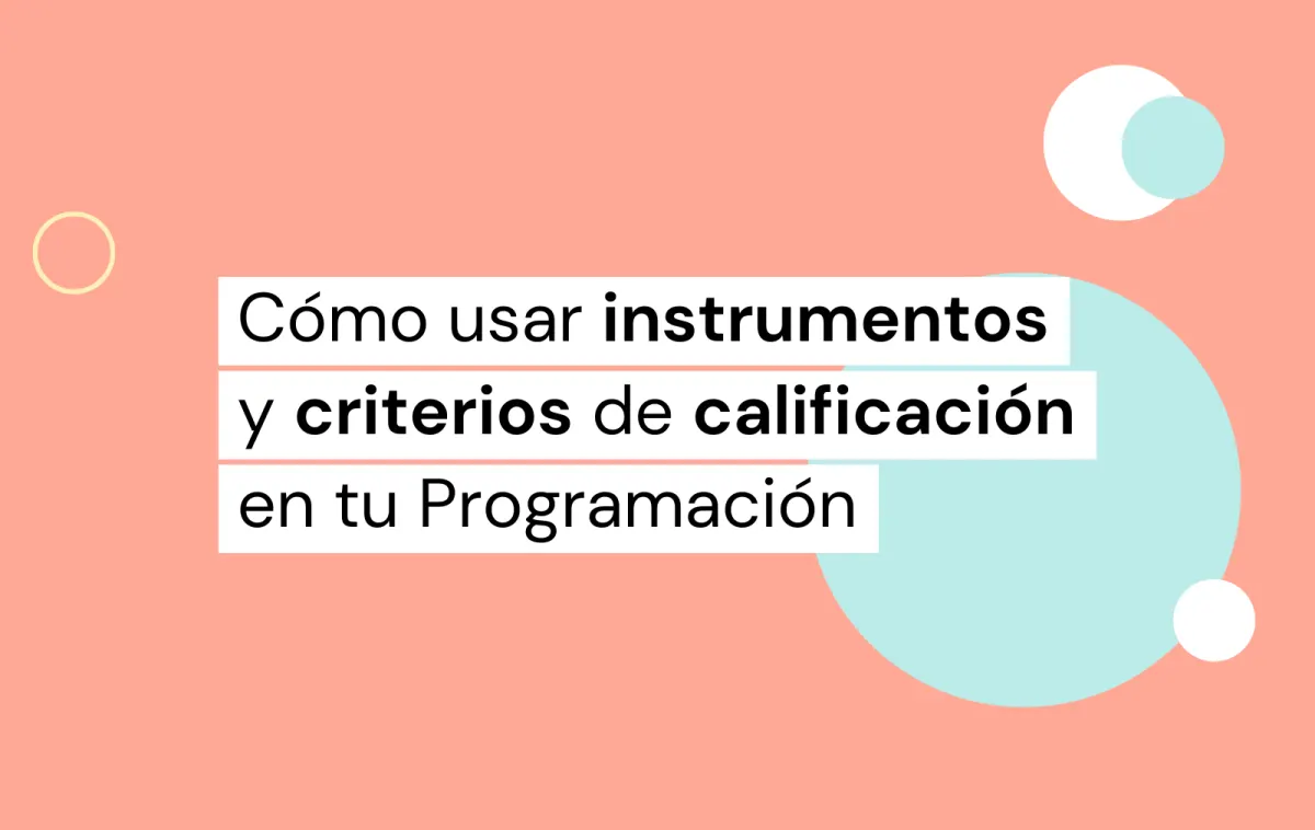 Instrumentos y criterios de calificación