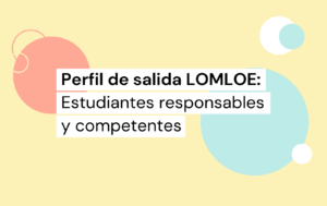Perfil de salida LOMLOE secundaria
