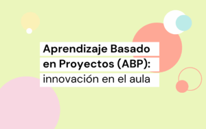 aprendizaje basado en proyectos