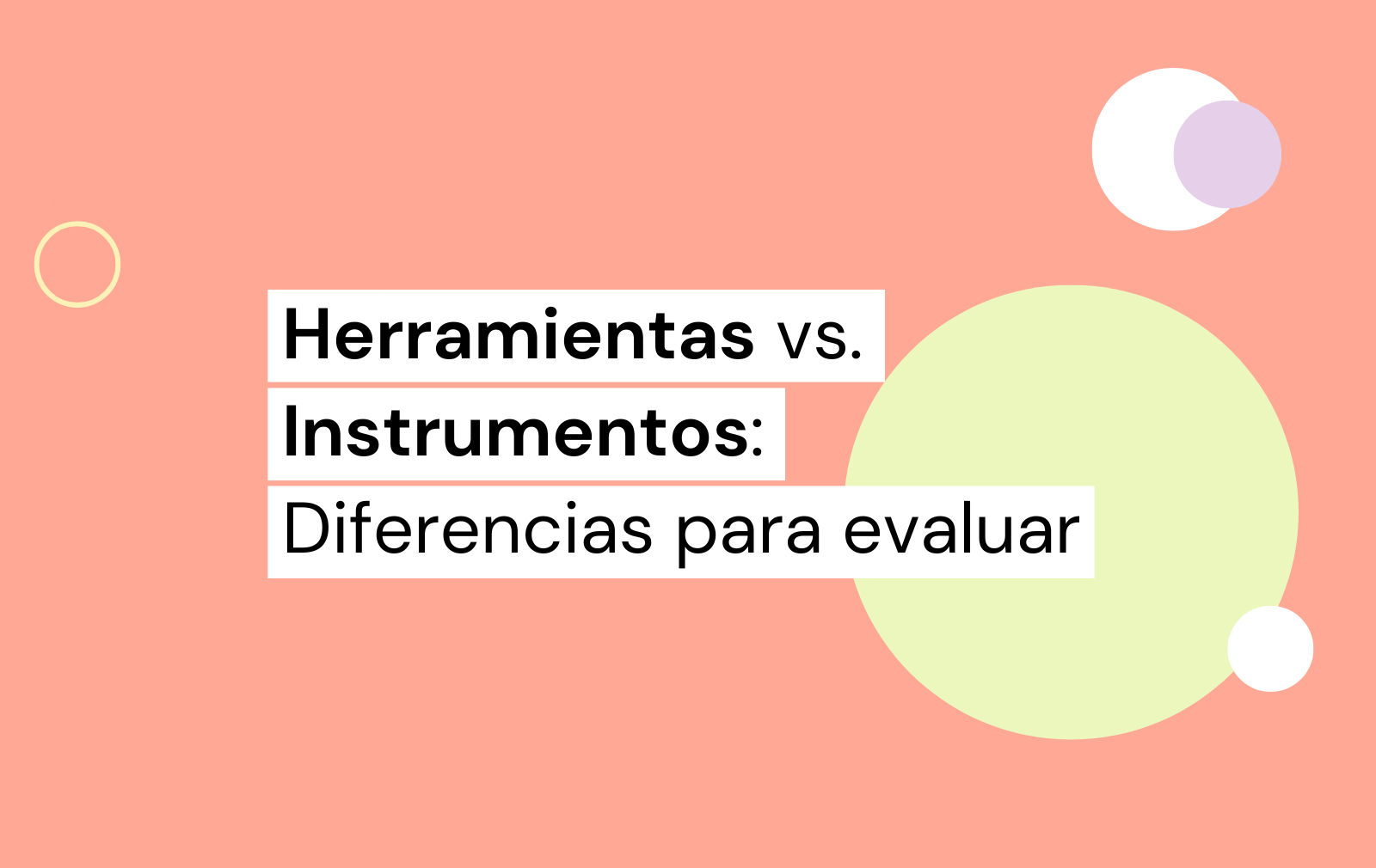 diferencia entre herramientas e instrumentos de evaluación