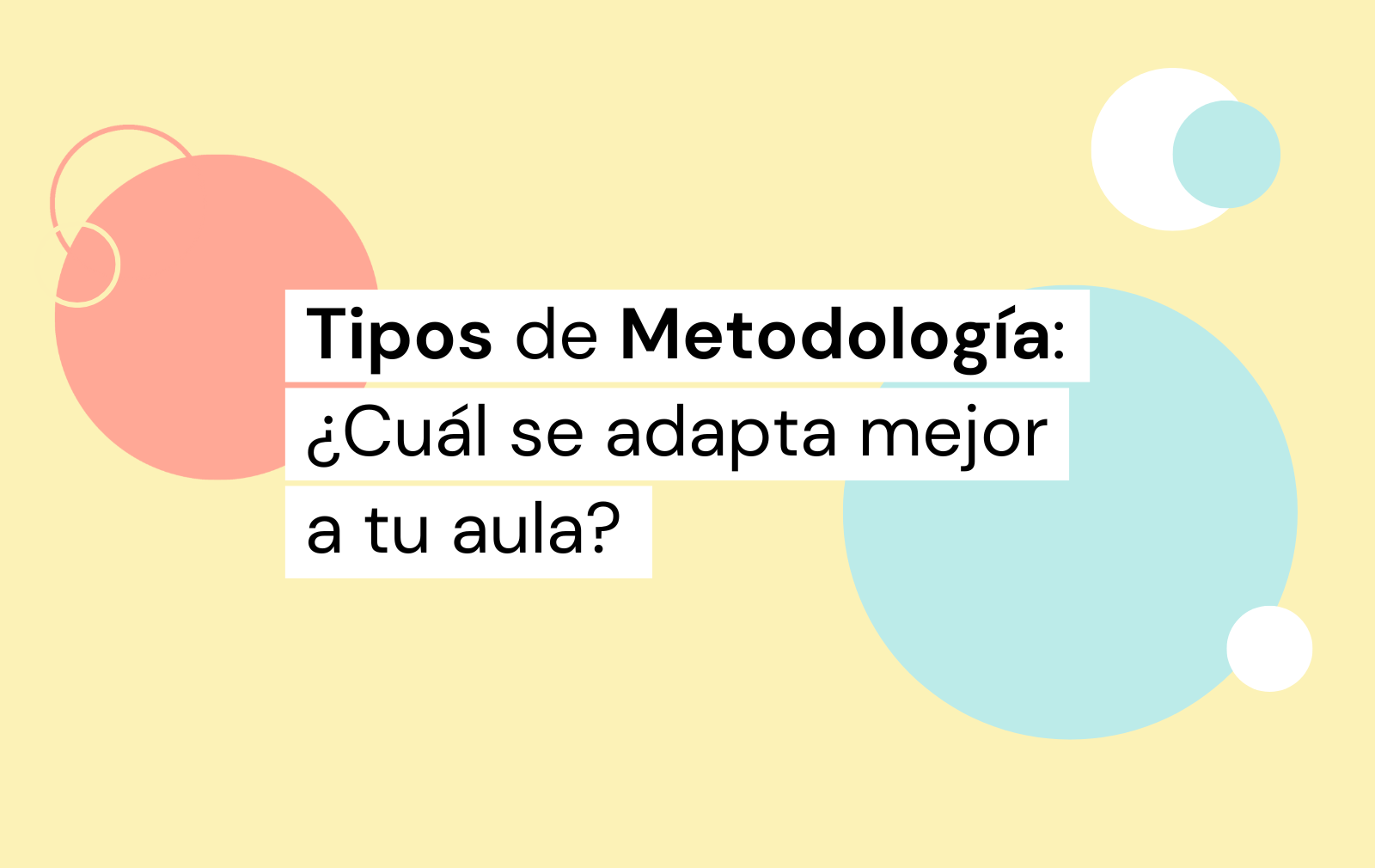 Tipos de Metodología