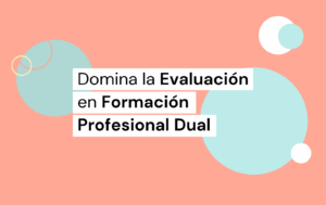 Evaluación en formación profesional (DUAL)
