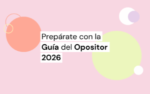 Guía del opositor 2026