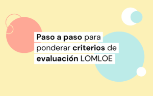 ponderar criterios de evaluación lomloe