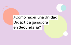 unidad didáctica oposiciones secundaria