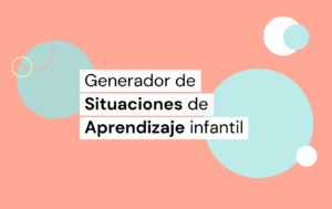 generador de situaciones de aprendizaje infantil