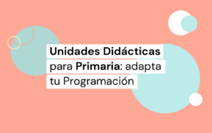 unidades didacticas oposiciones primaria