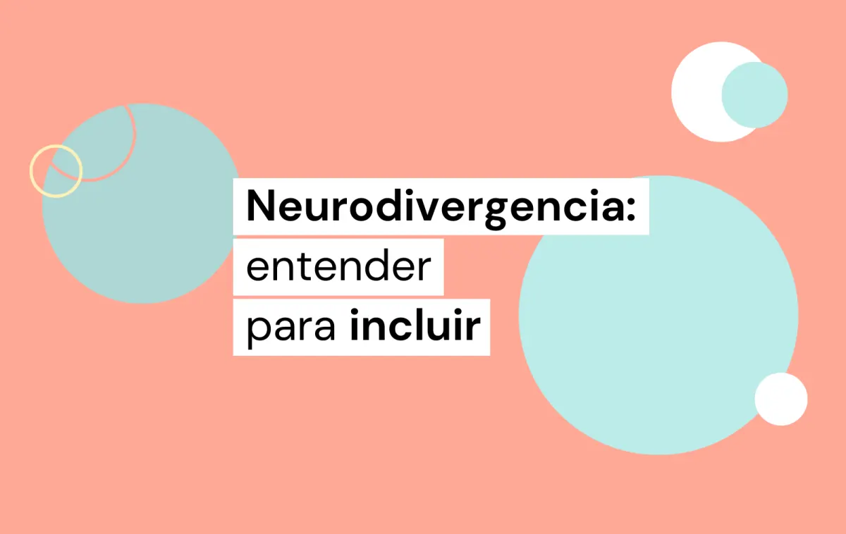 Neurodivergencia: entender para incluir