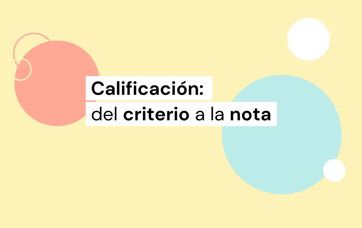 calificación: del criterio a la nota